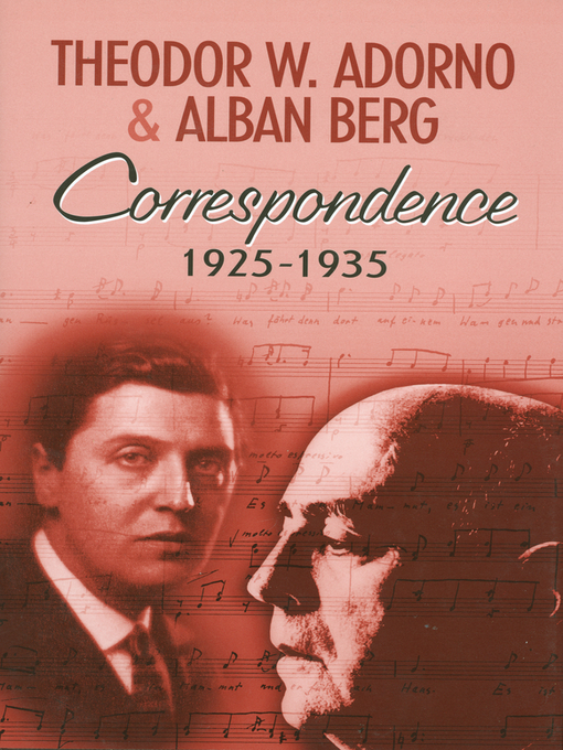 Title details for Correspondence 1925-1935 by Theodor W. Adorno - Available